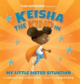 Keisha the Kind in My Little Sister Situation