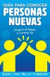Guía para Conocer Personas Nuevas - Bild 1