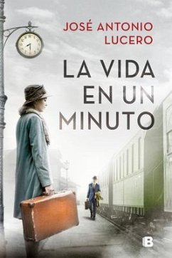 La Vida En Un Minuto / Life in a Minute - Lucero, José Antonio