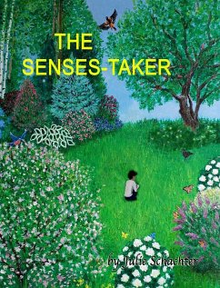 The Senses-Taker - Schachter, Julie