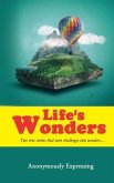 Life's Wonders: Two true stories that turn challenges into wonders...