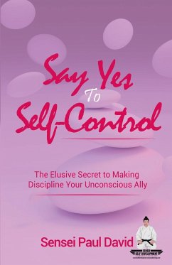 Say Yes to Self-Control - David, Sensei Paul