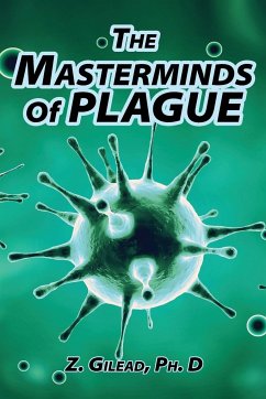 The Masterminds of Plague - Gilead, Z.
