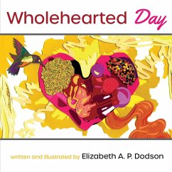 Wholehearted Day - Dodson, Elizabeth A. P.