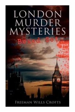 London Murder Mysteries - Boxed Set - Crofts, Freeman Wills