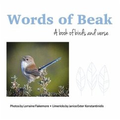 Words of Beak: A book of birds and verse - Flakemore, Lorraine; Konstantinidis, Janice Exter