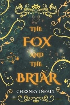 The Fox and the Briar - Infalt, Chesney