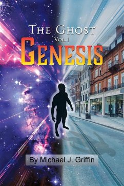 The Ghost Vol 1 Genesis - Griffin, Michael J.