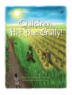 Children, Hit the Gully! - Graham, Pamela Howard