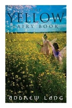 The Yellow Fairy Book - Lang, Andrew