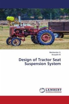 Design of Tractor Seat Suspension System - G., Manikandan;M., Boopathi