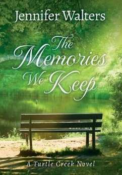 The Memories We Keep - Walters, Jennifer