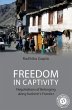 Freedom in Captivity - Bild 1