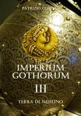 Imperium Gothorum. Terra Di Nessuno (eBook, ePUB)