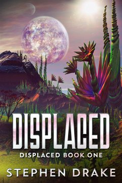 Displaced (eBook, ePUB) - Drake, Stephen