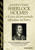 Sherlock Holmes e il caso del prezzemolo affondato nel burro (eBook, ePUB)