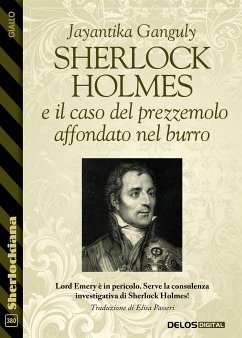 Sherlock Holmes e il caso del prezzemolo affondato nel burro (eBook, ePUB) - Ganguly, Jayantika