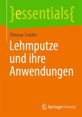 Lehmputze und ihre Anwendungen (eBook, PDF)