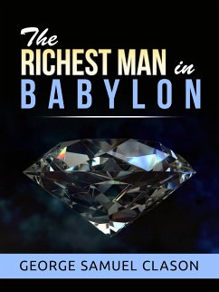 The Richest Man in Babylon (eBook, ePUB) - S. Clason, George