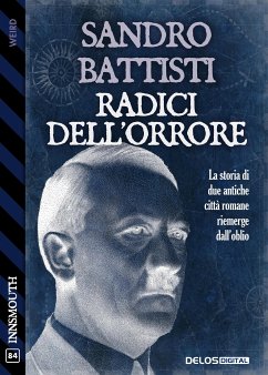 Radici dell'orrore (eBook, ePUB) - Battisti, Sandro