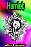 Hamlet: The Tragedy of Hamlet, Prince of Denmark (eBook, ePUB)