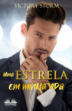 Uma Estrela Em Minha Vida (eBook, ePUB) - Storm, Victory