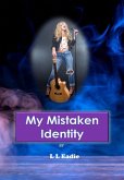 My Mistaken Identity (eBook, ePUB)
