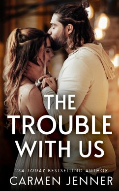 Cover The Trouble with Us (eBook, ePUB)