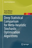 Deep Statistical Comparison for Meta-heuristic Stochastic Optimization Algorithms (eBook, PDF)
