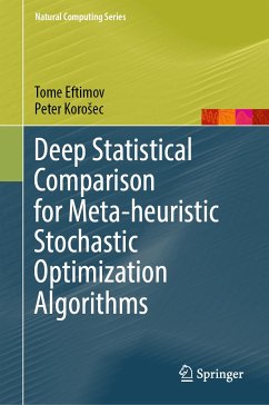 Deep Statistical Comparison for Meta-heuristic Stochastic Optimization Algorithms (eBook, PDF) - Eftimov, Tome; Korošec, Peter