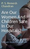 Are Our Women And Children Safe In Our Hospitals? (eBook, ePUB)