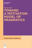 Toward a Motivation Model of Pragmatics (eBook, ePUB)