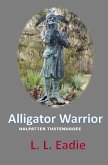 Alligator Warrior: Halpatter Tustenuggee (eBook, ePUB)