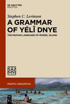 A Grammar of Yélî Dnye (eBook, ePUB) - Levinson, Stephen C.