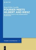Fourier Meets Hilbert and Riesz (eBook, ePUB)
