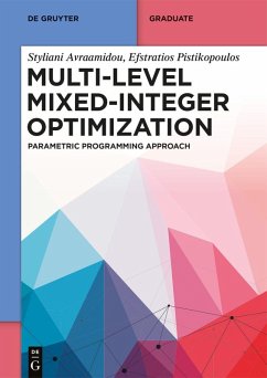 Multi-level Mixed-Integer Optimization (eBook, ePUB) - Avraamidou, Styliani; Pistikopoulos, Efstratios