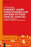 Hundert Jahre Forschungen zum antiken Mythos (1918/20-2018/20) (eBook, ePUB)