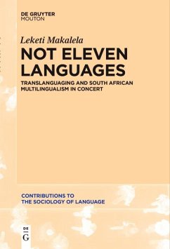 Not Eleven Languages (eBook, ePUB) - Makalela, Leketi