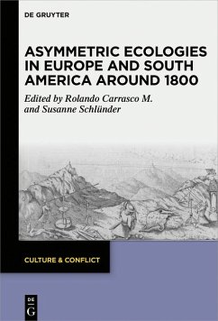 Asymmetric Ecologies in Europe and South America around 1800 (eBook, ePUB)