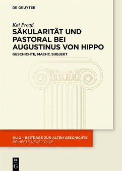 Säkularität und Pastoral bei Augustinus von Hippo (eBook, ePUB) - Preuß, Kai