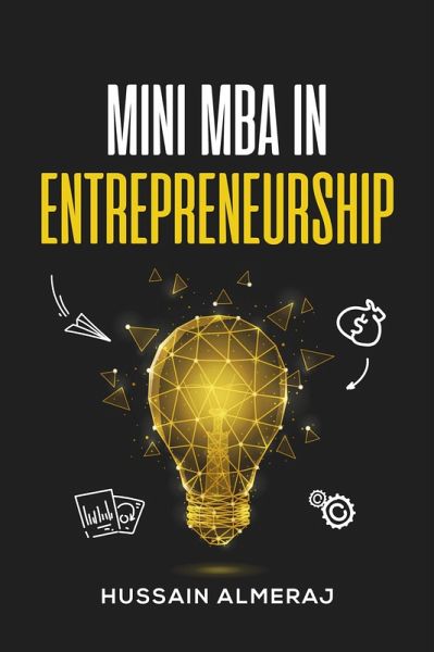Mini MBA in Entrepreneurship (eBook, ePUB) Mini MBA in Entrepreneurship (eBook, ePUB)
