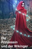 Die Prinzessin und der Wikinger (eBook, ePUB)