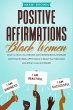 Positive Affirmations for Black Women:... - Bild 1