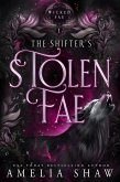 The Shifter's Stolen Fae (Wicked Fae, #1) (eBook, ePUB)