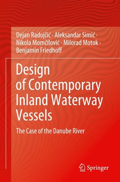 Design of Contemporary Inland Waterway Vessels - Radojcic, Dejan;Simic, Aleksandar;Momcilovic, Nikola