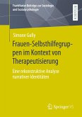 Frauen-Selbsthilfegruppen im Kontext von Therapeutisierung