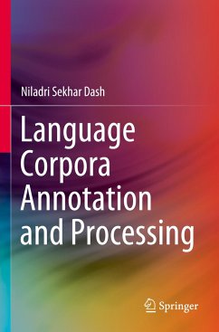 Language Corpora Annotation and Processing - Dash, Niladri Sekhar