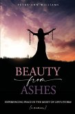 Beauty from Ashes (eBook, ePUB)