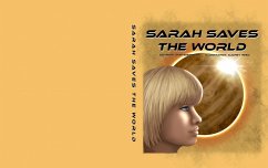 Sarah Saves the World (Sarah Number 1, #1) (eBook, ePUB) - Gibbin, Don