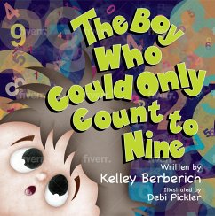 The Boy Who Could Only Count to Nine (eBook, ePUB) - Berberich, Kelley